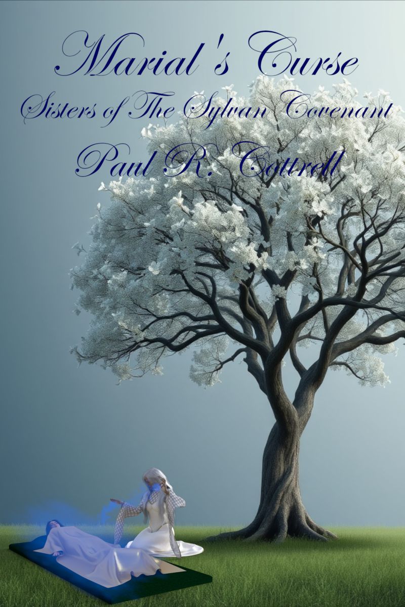 Book Cover for Marial's Curse
Marial is struck by a necromantic curse that drains her magic and is killing her slowly. Her friends have done all they can, but have only managed to slow her decline. They called upon the Queen of the Dragons for aid. Sylvanara reveals that there is an artifact held in her sister's sanctum that can lift the curse.

Here the Queen of the Dragons, Sylvanara is exerting her power to halt Marial's decline beneath the Heartblossom Tree while Gilliad is off seeking the Holy Blade, Lifebringer, to cure her.
Keywords: Fantasy