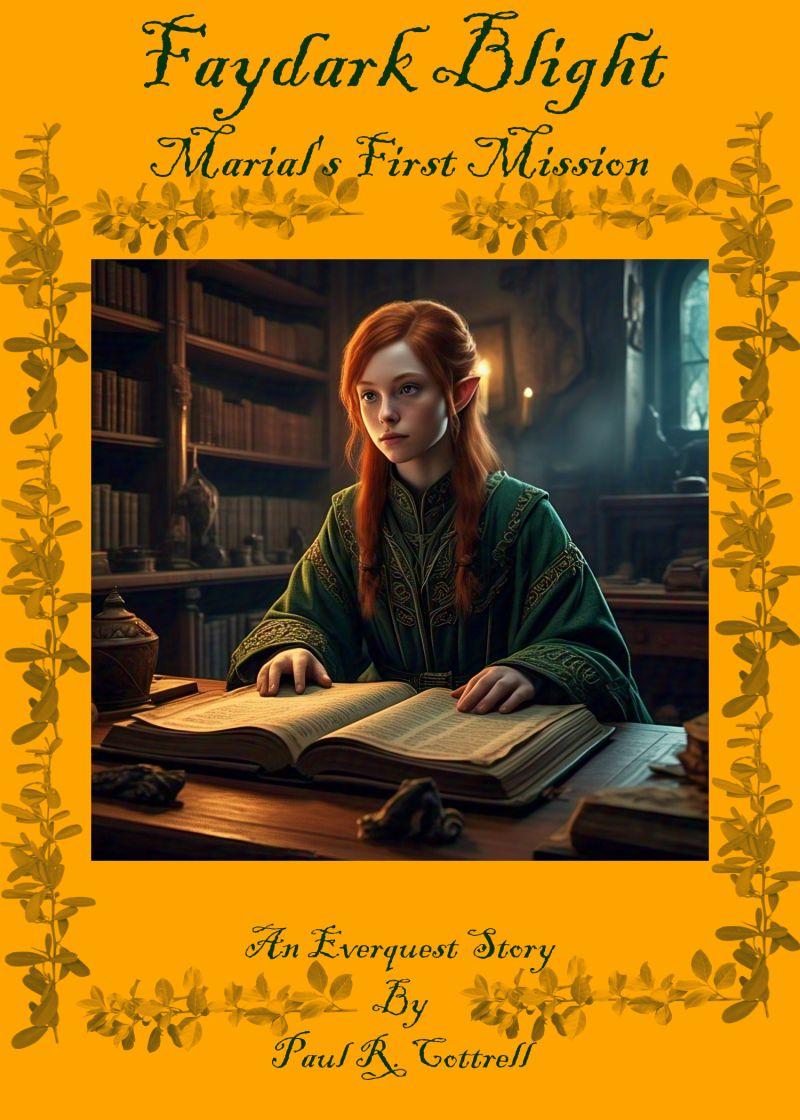 Marial's First Mission
~TOTW Winner Wk of 5/31/25~
A blight has taken hold in the Faydark Forest.  Marial and her friends must make the perilous journey to their goddess' realm to obtain the cure.

Story is here...   https://www.thefantasiesattic.net/attic/index.php?topic=26016.0
Keywords: TOTW Fantasy