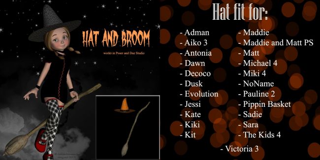 Hat and Broom (freebie)
Halloween is coming, and all witches need their best equipment to ride in the skies!
Offer to your characters the good hat and broom!
Hat and broom are on our Halloween page.

I scaled and installed in the scene the hat for it was scaled for V4. But I added Fits for several other characters.
For the broom, I didn't add scaled options, to leave you decide what is the best for your characters.

You could see already the hat also on that image http://www.thefantasiesattic.net/attic/cpg/displayimage.php?pid=37686
and that one http://www.thefantasiesattic.net/attic/cpg/displayimage.php?pid=38008

********
Tempest for Sadie, by Catherine Todd (RR)
Front Tails Hair, by The3dZone (available by we archive)
