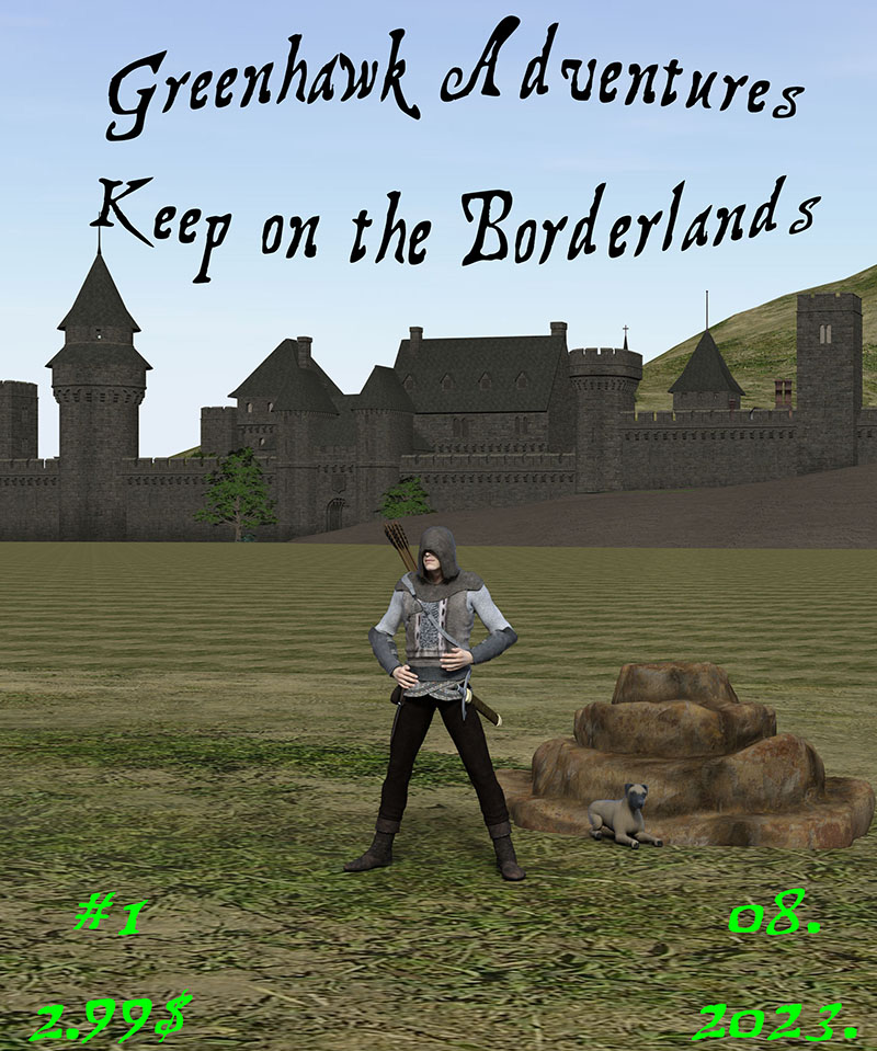 Greenhawk Adventures
Well known B2 module Keep on the Borderlands, and Greyhawk theme on my own... I was working on the keep for long time now and I would like to see it to turn into comic ... Here is one that is good too... https://thekeepontheborderlands.justinpfeil.com/
Keywords: Keep